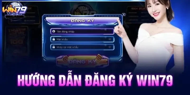 huong-dan-dang-ky-win79